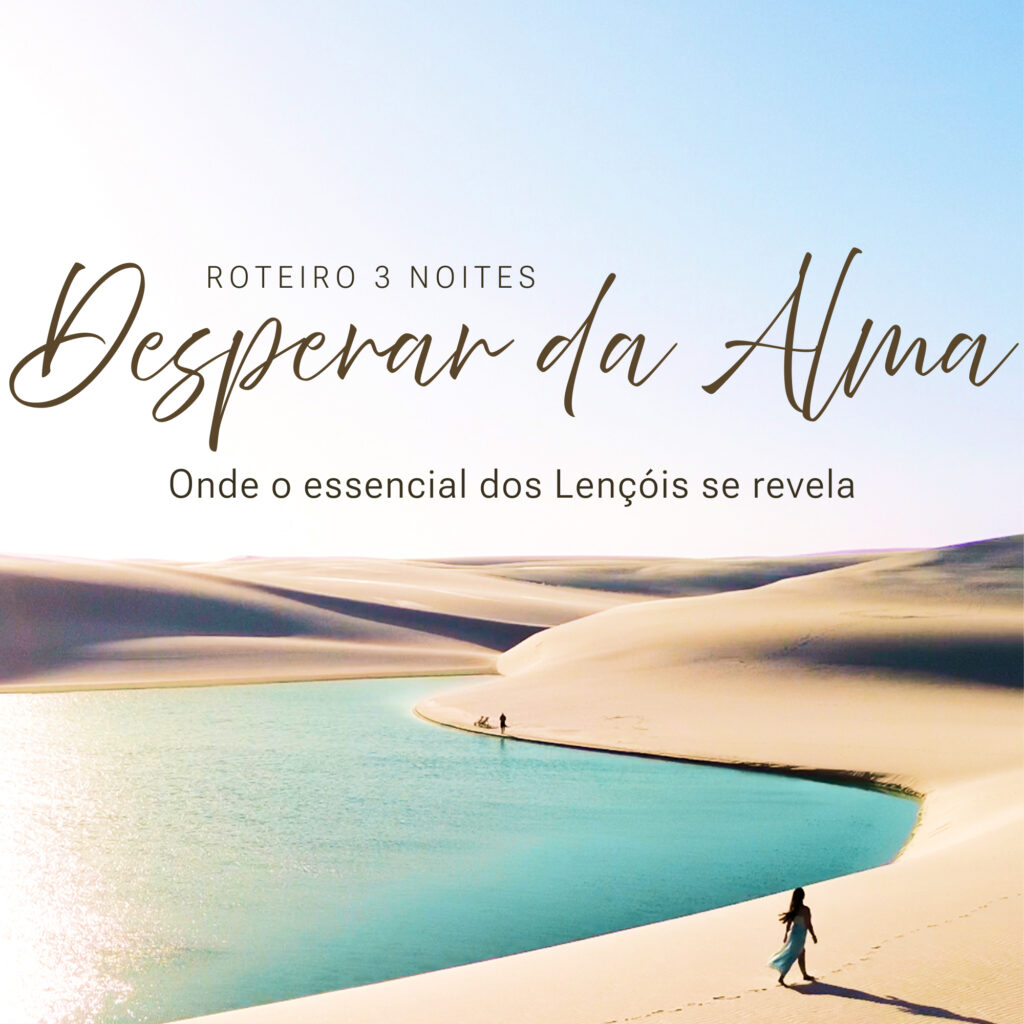 Roteiro 3 noites nos Lençóis Maranhenses